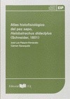 Portada de: ATLAS HISTOFISIOLOGICO DEL PEZ SAPO, HALOBATRACHUS DIDACTYLUS (SCHENEIDER, 1801)