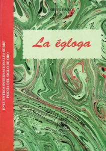 La égloga. Encuentro Internacional sobre Poesía del Siglo de Oro (6ª, 2000. Sevilla - Córdoba)
