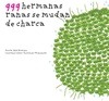 Portada de: 999 HERMANAS RANAS SE MUDAN DE CHARCA