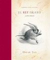 Portada de: EL REY PAJARO Y OTROS ESBOZOS