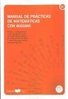Portada de: MANUAL DE PRACTICAS DE MATEMATICAS CON MAXIMA
