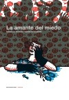 Portada de: LA AMANTE DEL MIEDO