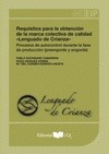 Portada de: REQUISITOS PARA LA OBTENCION DE LA MARCA COLECTIVA DE CALIDAD "LENGUADO DE CRIAN