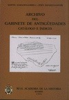 ARCHIVO DEL GABINETE DE ANTIGÜEDADES. CATALOGO E INDICES.