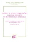 PLATERO Y YO, DE JUAN RAMON JIMENEZ, Y EL IDEAL EDUCATIVO