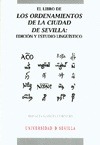 El Libro de los Ordenamientos de la ciudad de Sevilla: edición y estudio lingüístico