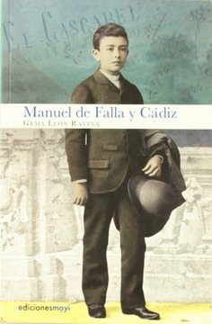 MANUEL DE FALLA Y CADIZ