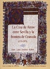 Portada de: La Casa de Arcos entre Sevilla y la frontera de Granada (1374-1474)