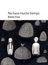 Portada de: NO HACE MUCHO TIEMPO