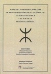 Portada de: ACTAS I JORNADAS DE ESTUDIOS HISTORICOS Y LINGÜISTICOS: NORTE DE AFRICA Y SUR DE