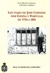 LOS VIAJES DE JOSE CORNIDE POR ESPAÑA Y PORTUGAL DE 1754 A 1801.