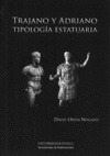 Portada de: Trajano y Adriano. Tipología estatuaria
