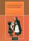 ESTRUCTURAS DEL CUENTO FOLCLORICO, LAS