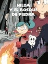 Portada de: HILDA Y EL BOSQUE DE PIEDRA