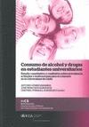 CONSUMO DE ALCOHOL Y DROGAS EN ESTUDIANTES UNIVERSITARIOS