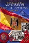 Portada de: HISTORIA DE LAS DIVISIONES DEL EJERCITO NACIONAL 1936-1939
