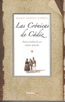 Portada de: LAS CRONICAS DE CADIZ. DIARIO INEDITO DE UN RELATOR APOCRIFO
