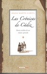 LAS CRONICAS DE CADIZ. DIARIO INEDITO DE UN RELATOR APOCRIFO