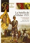 GyB 104  LA BATALLA DE VILLALAR 1521