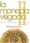 Portada de: LA MONEDA VISIGODA  2 tomos