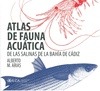 ATLAS DE FAUNA ACUATICA DE LAS SALINAS DE LA BAHIA DE CADIZ