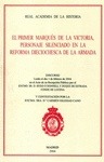 Portada de: El primer Marqués de La Victoria, personaje silenciado en la reforma dieciochesca de la Armada.