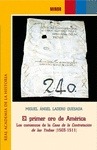 EL PRIMER ORO DE AMERICA: LOS COMIENZOS DE LA CASA DE LA CONTRATACION DE LAS IND