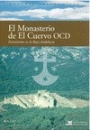 Monasterio de El Cuervo OCD, el