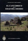 Portada de: EL CANTABRICO EN LA EDAD DEL HIERRO. MEDIOAMBIENTE, ECONOMIA, TERRITORIO Y SOCIE