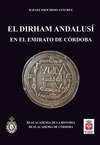 EL DIRHAM ANDALUSI EN EL EMIRATO DE CORDOBA.