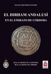 Portada de: EL DIRHAM ANDALUSI EN EL EMIRATO DE CORDOBA.