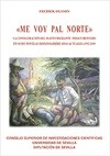 Portada de: "ME VOY PAL NORTE".