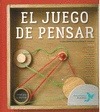 Portada de: EL JUEGO DE PENSAR