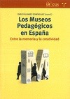 Portada de: LOS MUSEOS PEDAGOGICOS EN ESPAÑA.