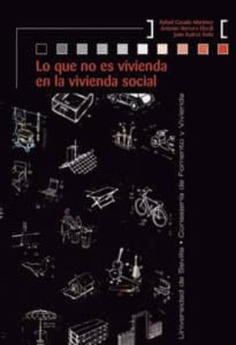 LO QUE NO ES VIVIENDA EN LA VIVIENDA SOCIAL