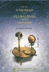 Portada de: DE LA UNICIDAD A LA PLURALIDAD DE LOS MUNDOS