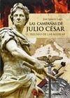 Portada de: LAS CAMPAÑAS DE JULIO CESAR