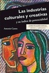 Portada de: INDUSTRIAS CULTURALES Y CREATIVAS Y SU INDICE DE POTENCIALIDAD, LAS