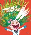 Portada de: ¿VERDAD O MENTIRA?