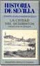 Portada de: Historia de Sevilla. La ciudad del Quinientos