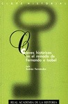 Portada de: CLAVES HISTORICAS EN EL REINADO DE FERNANDO E ISABEL.