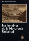 Portada de: LOS HOMBRES DE LA MONARQUIA UNIVERSAL.