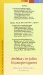 Portada de: AMERICA Y LOS JUDIOS HISPANOPORTUGUESES.