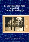 La Universidad de Sevilla durante el Sexenio revolucionario