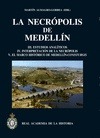Portada de: LA NECROPOLIS DE MEDELLIN. III.ESTUDIOS ANALITICOS. IV.INTERPRETACION DE LA NECR