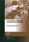 Portada de: SEXUALIDAD EN LA ESPAÑA CONTEMPORANEA (1800-1950), LA