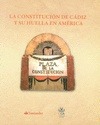 Portada de: CONSTITUCION DE CADIZ Y SU HUELLA EN AMERICA, LA