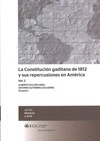 LA CONSTITUCION GADITANA DE 1812 Y SUS REPERCUSIONES EN AMERICA, VOL. 2