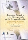 Portada de: ESPAÑA Y AMERICA EN EL BICENTENARIO DE LAS INDEPENDENCIAS (CASTELLON, 21 AL 23 D