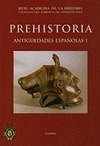 Portada de: PREHISTORIA. ANTIGÜEDADES ESPAÑOLAS I.